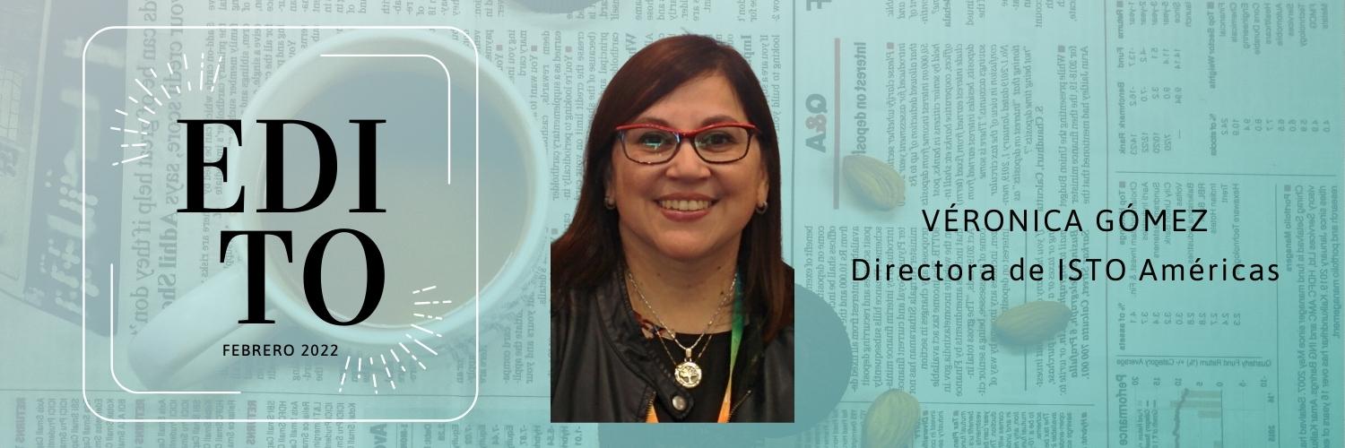 Edito por Verónica Gómez, Directora de ISTO Américas